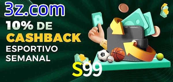 10% de bônus de cashback na S99